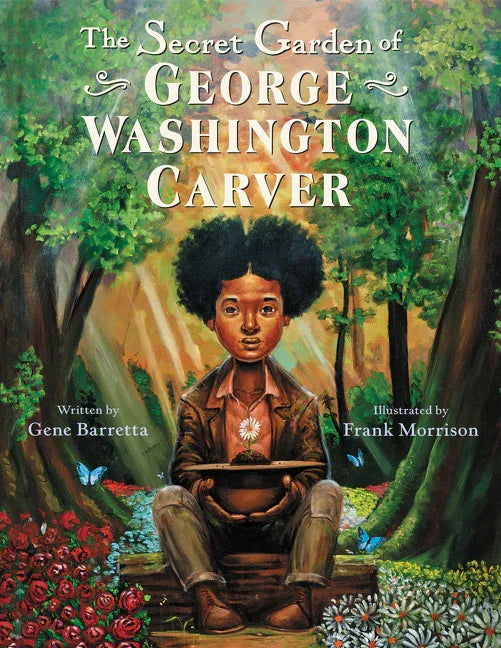 Secret Garden of George Washington Carver - stevensbooks