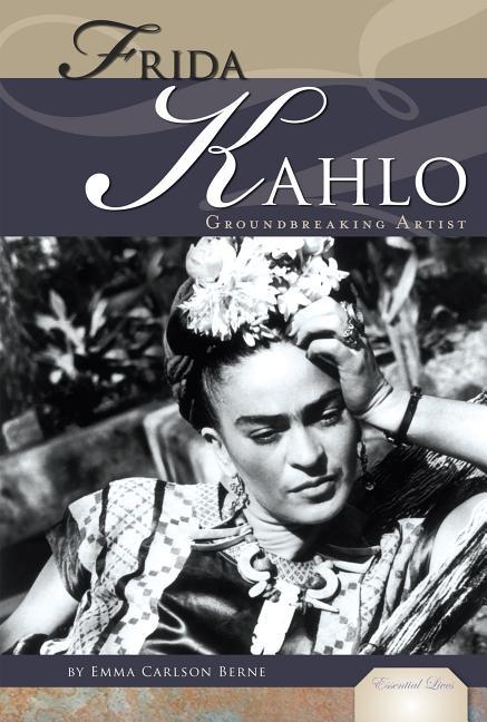 Frida Kahlo: Mexican Artist: Mexican Artist - stevensbooks