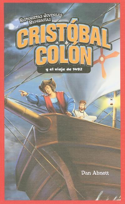 Cristóbal Colón Y El Viaje de 1492 (Christopher Columbus and the Voyage of 1492) = Christopher Columbus and the Voyage of 1492 - stevensbooks