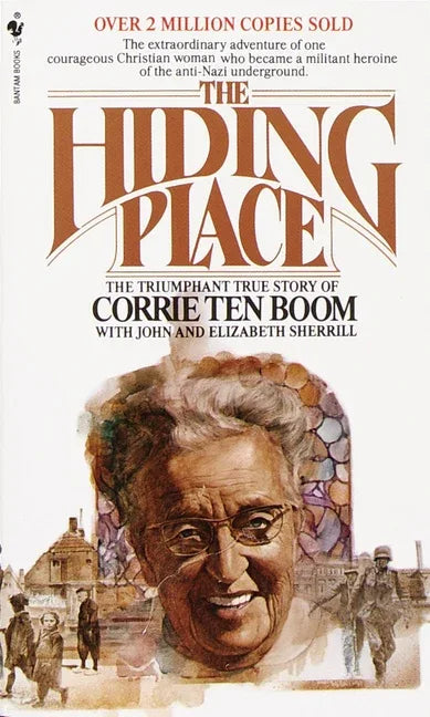 Hiding Place: The Triumphant True Story of Corrie Ten Boom - stevensbooks