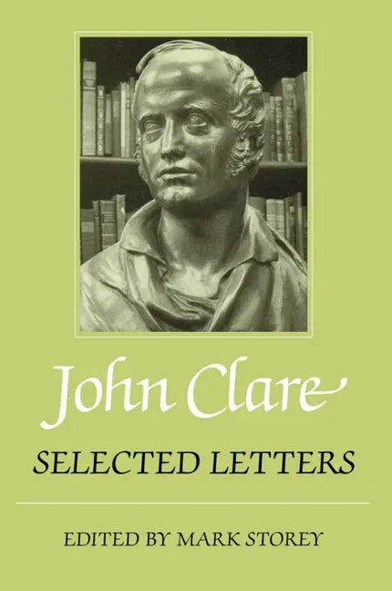 John Clare: Selected Letters - stevensbooks