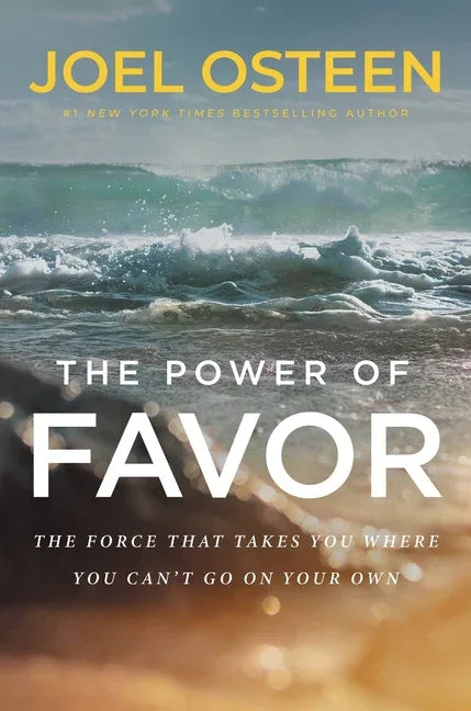 Power of Favor: The Force That Will Take You Where You Can't Go on Your Own - stevensbooks