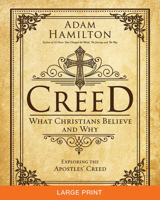 Creed: What Christians Believe and Why (Creed) - stevensbooks