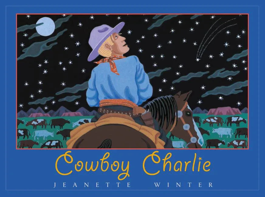Cowboy Charlie: The Story of Charles M. Russell - stevensbooks