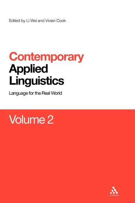 Contemporary Applied Linguistics Volume 2: Volume Two Linguistics for the Real World - stevensbooks