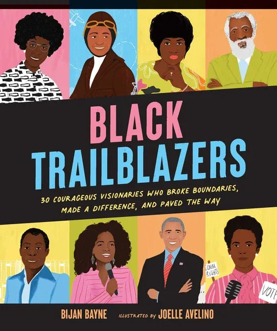 Black Trailblazers: 30 Courageous Visionaries Who Broke Boundaries, Made a Difference, and Paved the Way - stevensbooks