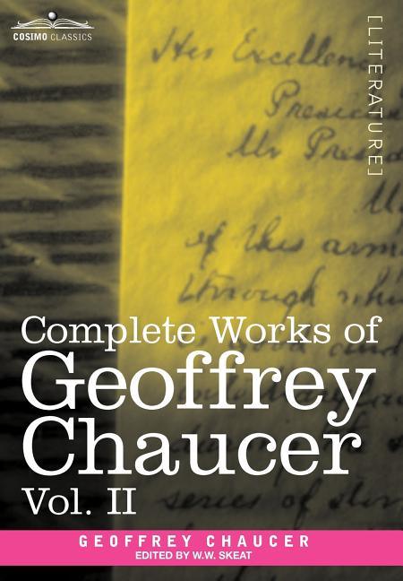Complete Works of Geoffrey Chaucer, Vol. II: Boethius and Troilus (in Seven Volumes) - stevensbooks