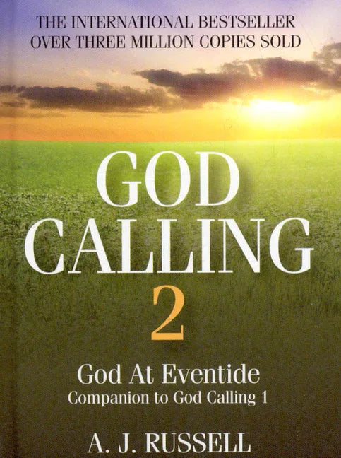 God Calling 2: A Companion Volume to God Calling, by Two Listeners - stevensbooks