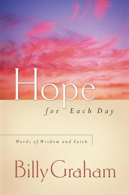 Hope for Each Day: Words of Wisdom and Faith (a 365-Day Devotional) - stevensbooks