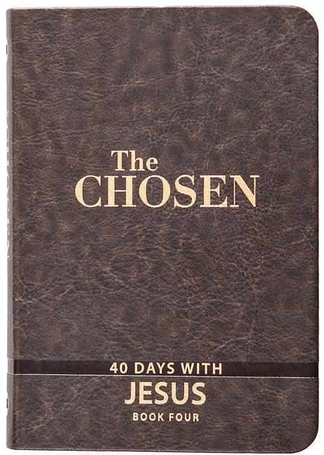 Chosen Book Four: 40 Days with Jesus - stevensbooks