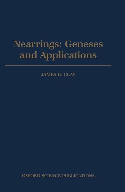 Nearrings: Geneses and Applications - Ingram