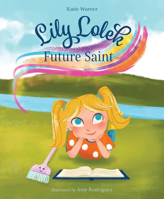 Lily Lolek, Future Saint - stevensbooks