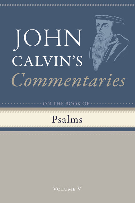 Commentary on the Book of Psalms, Volume 5 - Ingram