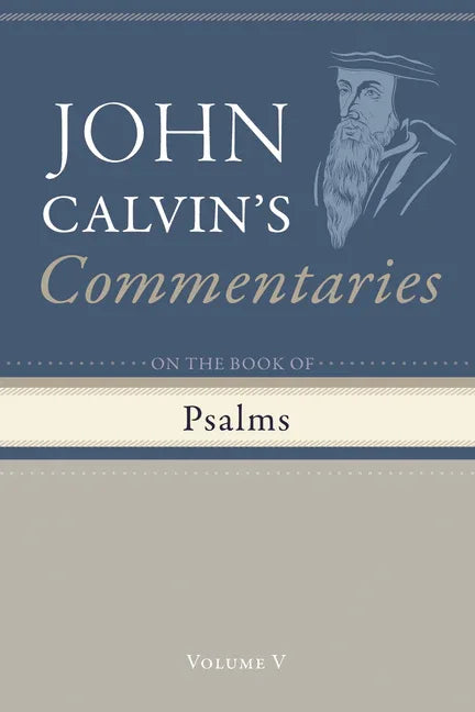 Commentary on the Book of Psalms, Volume 5 - stevensbooks