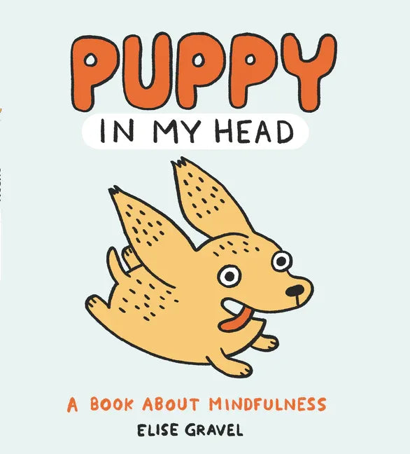 Puppy in My Head: A Book about Mindfulness - stevensbooks
