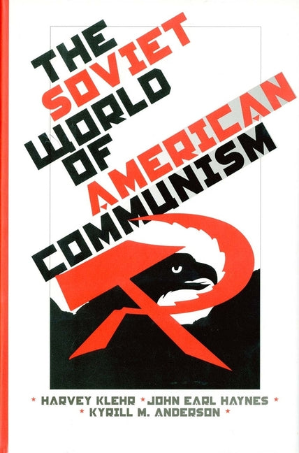 Soviet World of American Communism - Ingram