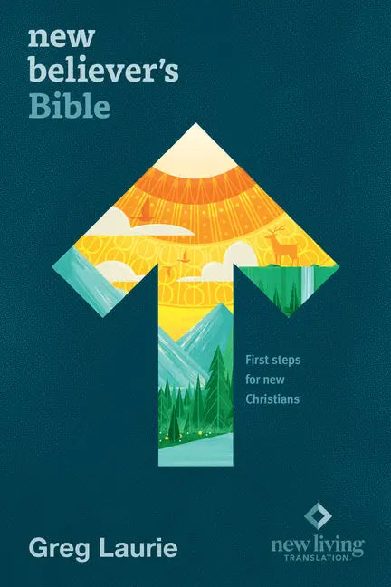 New Believer's Bible NLT (Softcover): First Steps for New Christians - Ingram
