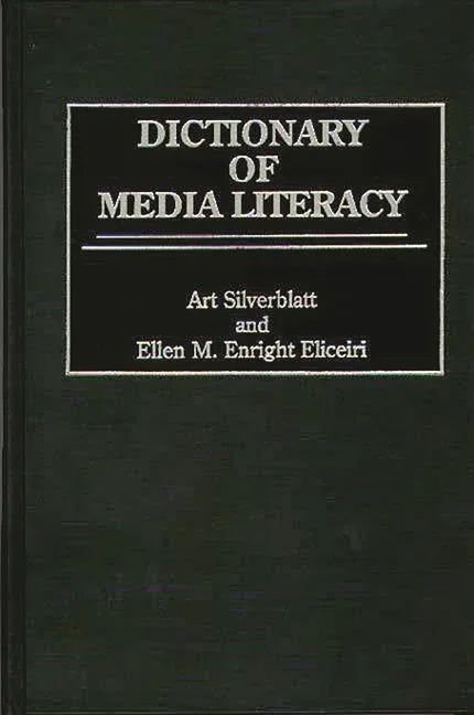 Dictionary of Media Literacy - stevensbooks