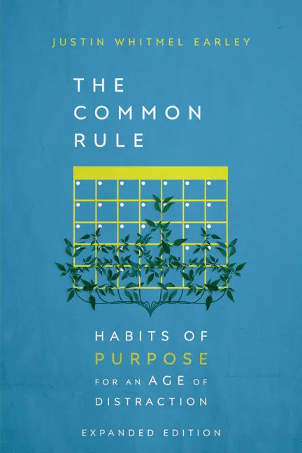 Common Rule: Habits of Purpose for an Age of Distraction (Enlarged/Expanded, Expanded) - stevensbooks