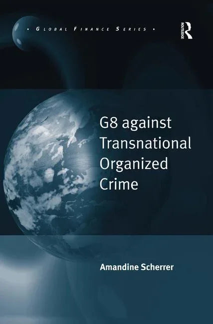 G8 against Transnational Organized Crime - stevensbooks