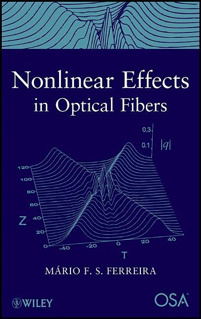 Nonlinear Effects in Optical Fibers - stevensbooks