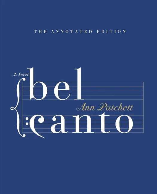 Bel Canto Annotated Edition - stevensbooks