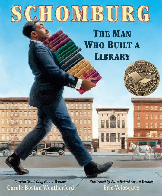 Schomburg: The Man Who Built a Library - stevensbooks