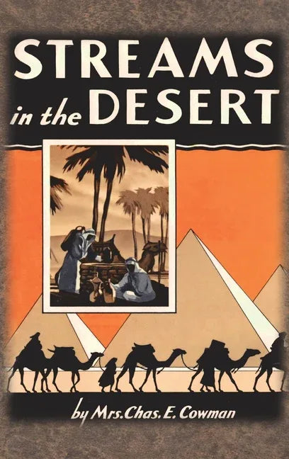Streams in the Desert: 1925 Original 366 Daily Devotional Readings - stevensbooks