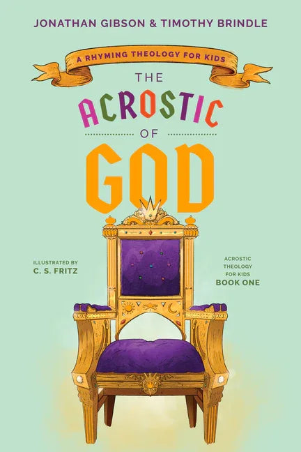 Acrostic of God: A Rhyming Theology for Kids - stevensbooks