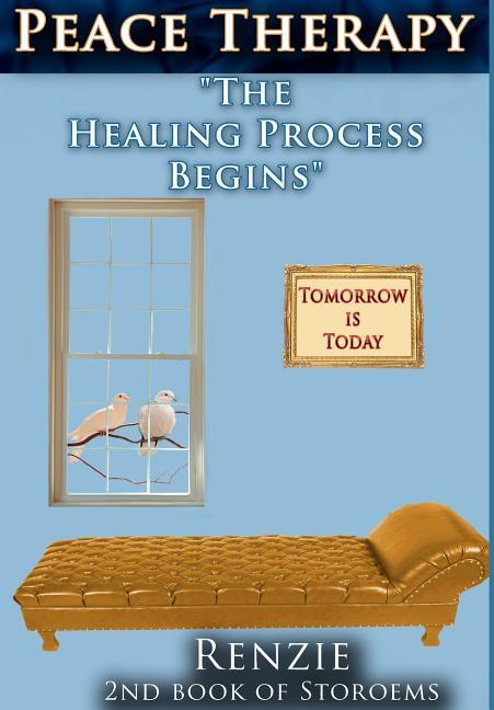 Peace Therapy: "The Healing Process Begins" - stevensbooks