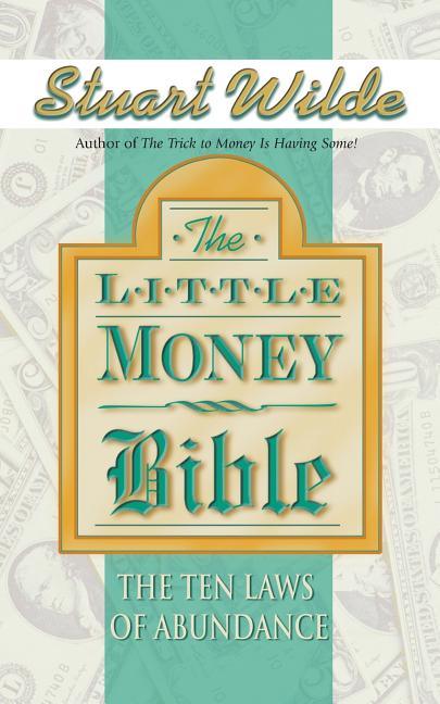 Little Money Bible: The Ten Laws of Abundance - stevensbooks
