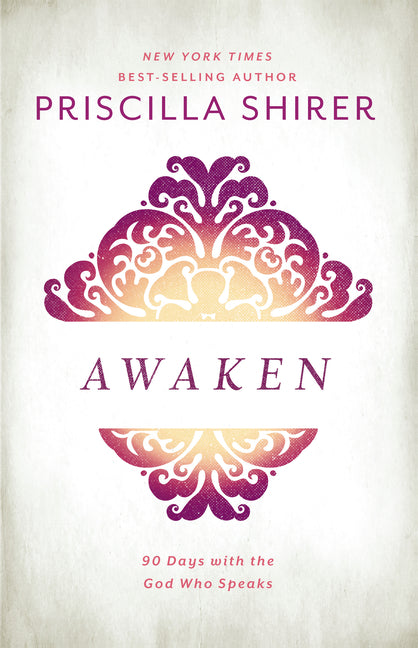 Awaken: 90 Days with the God Who Speaks - Ingram