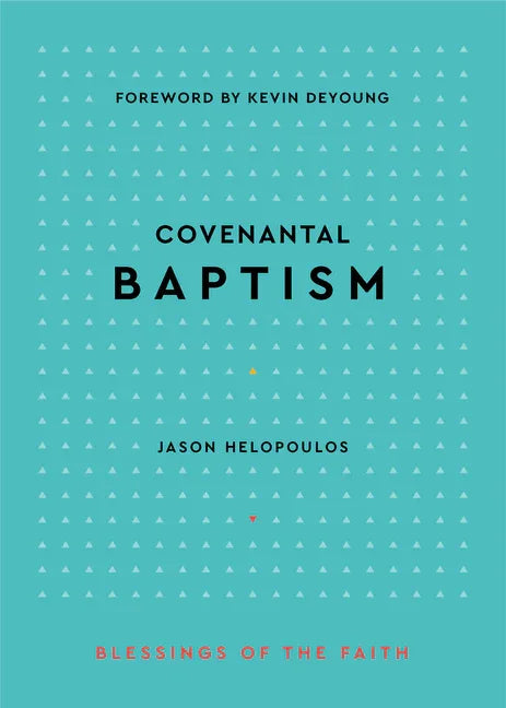 Covenantal Baptism - stevensbooks