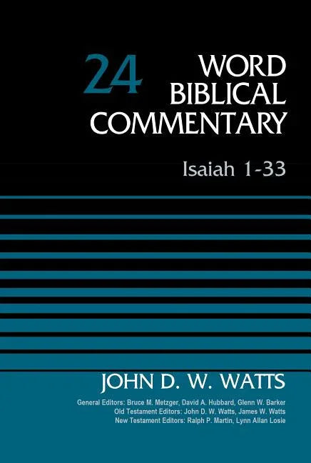 Isaiah 1-33, Volume 24: Revised Edition 24 (Revised) - stevensbooks