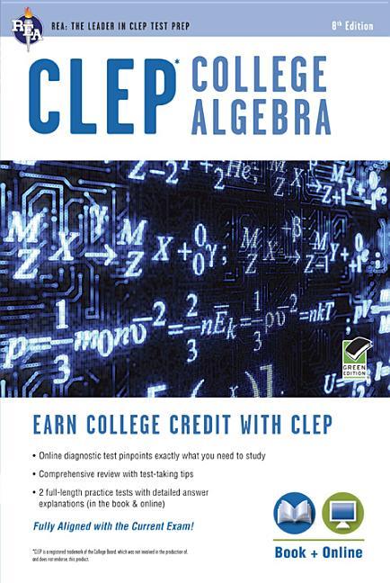 Clep(r) College Algebra Book + Online (Eighth Edition, Revised) - stevensbooks