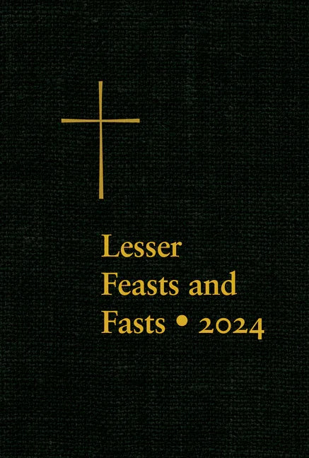 Lesser Feasts and Fasts 2024 - stevensbooks