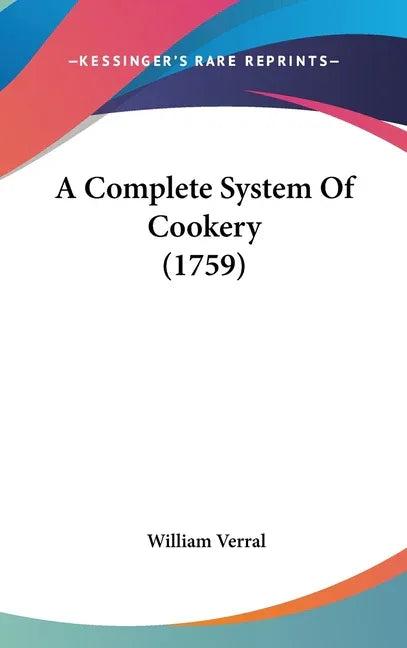Complete System of Cookery (1759) - stevensbooks
