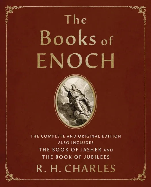 Books of Enoch: The Complete and Original Edition, Also Includes the Book of Jasher and the Book of Jubilees - stevensbooks