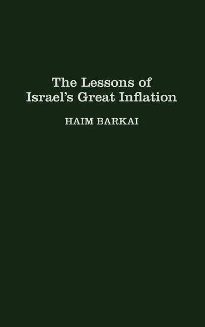 Lessons of Israel's Great Inflation - stevensbooks