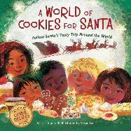 World of Cookies for Santa: Follow Santa's Tasty Trip Around the World: A Christmas Holiday Book for Kids - stevensbooks