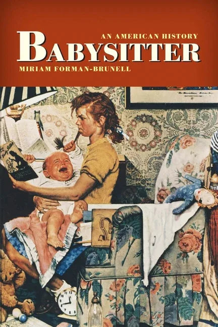 Babysitter: An American History - stevensbooks