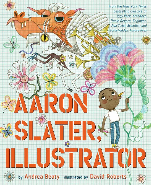 Aaron Slater, Illustrator: A Picture Book - stevensbooks