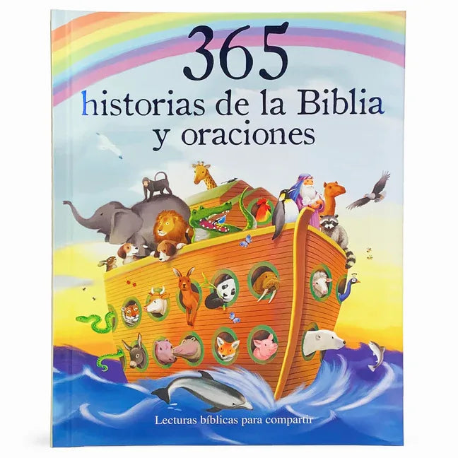 365 Historias de la Biblia Y Oraciones: Lecturas Biblicas Para Compartir = 365 Bible Stories and Prayers - stevensbooks