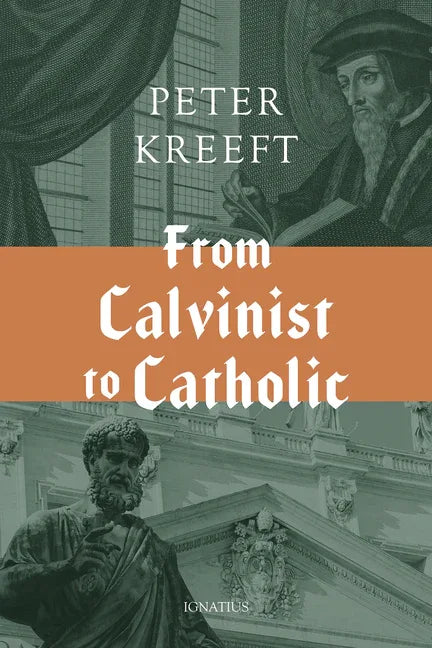 From Calvinist to Catholic - stevensbooks