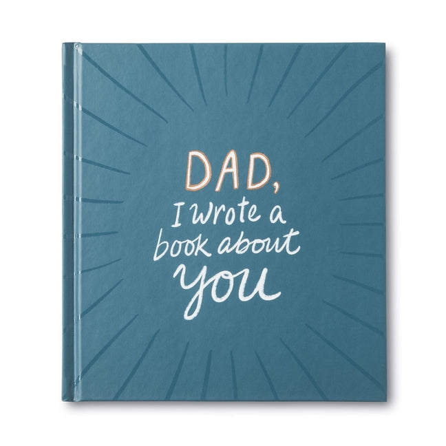 Dad, I Wrote a Book about You - Ingram
