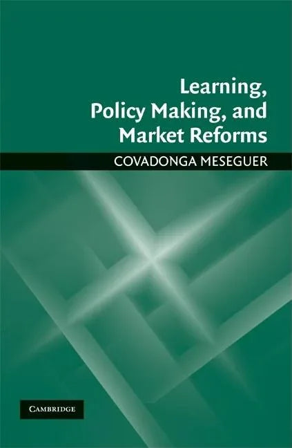 Learning, Policy Making, and Market Reforms - stevensbooks