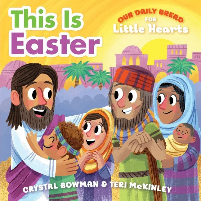 This Is Easter: (A Rhyming Board Book about Jesus' Resurrection for Toddlers and Preschoolers Ages 1-3) - stevensbooks