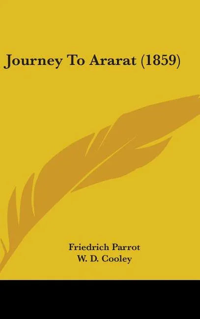 Journey To Ararat (1859) - stevensbooks