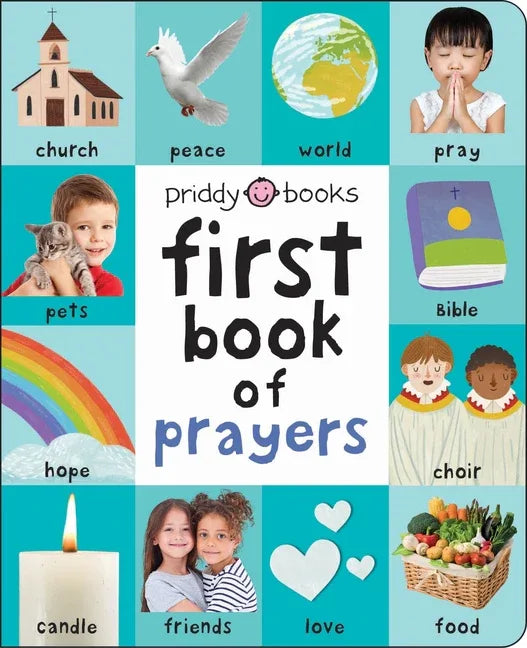 First 100 Padded: First Book of Prayers: A Beautiful Introduction to God, Christianity, and Prayer - stevensbooks