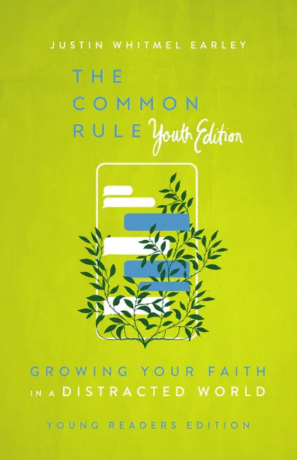 Common Rule Youth Edition: Growing Your Faith in a Distracted World (Adapted) - stevensbooks